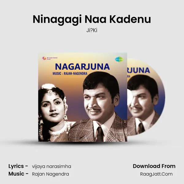 Ninagagi Naa Kadenu MP3 Song by Ji?Ki Cover