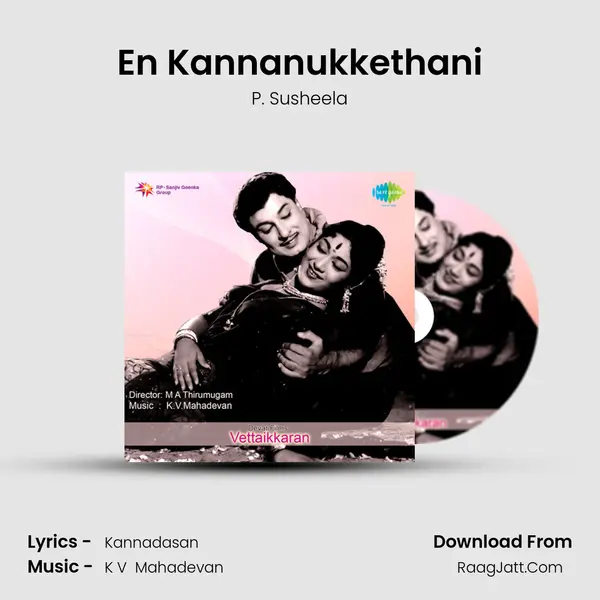 En Kannanukkethani MP3 Song by P. Susheela Cover