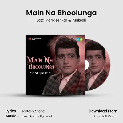Main Na Bhoolunga MP3 Song by Lata Mangeshkar Cover