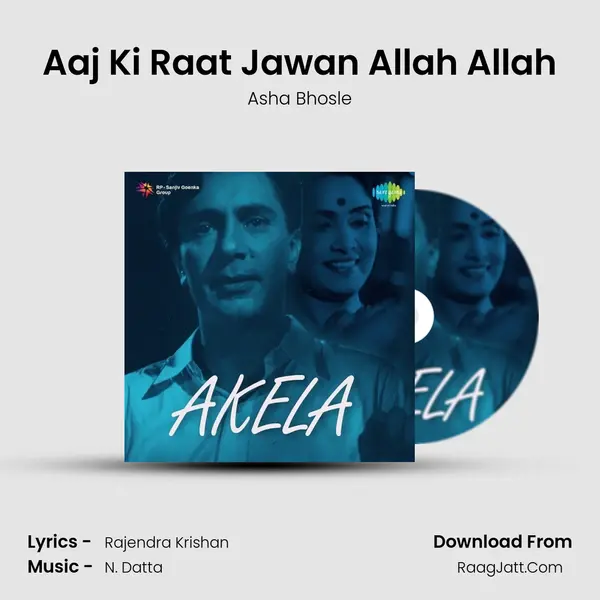 Aaj Ki Raat Jawan Allah Allah MP3 Song by Asha Bhosle Cover