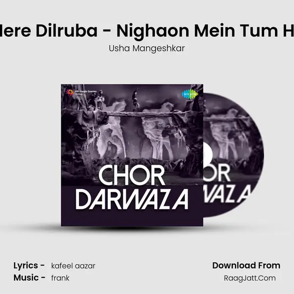 Mere Dilruba - Nighaon Mein Tum Ho MP3 Song by Usha Mangeshkar Cover