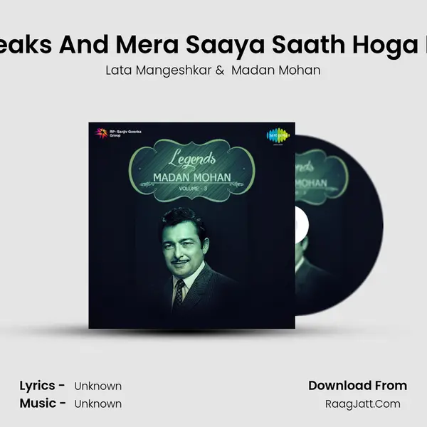 Madan Mohan Speaks And Mera Saaya Saath Hoga Film - Mera Saaya MP3 Song by Lata Mangeshkar Cover