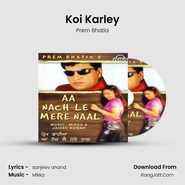 Koi Karley MP3 Song by Prem Bhatia Cover