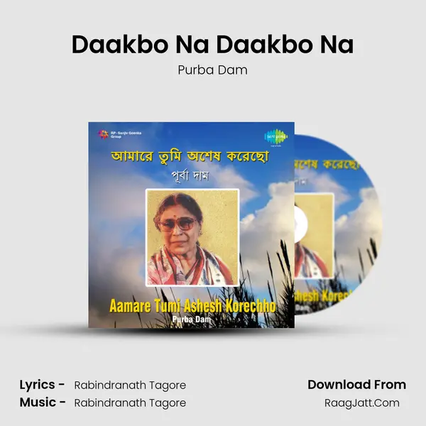 Daakbo Na Daakbo Na MP3 Song by Purba Dam Cover