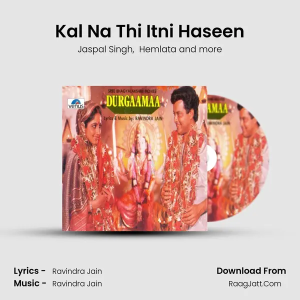 Kal Na Thi Itni Haseen MP3 Song by Jaspal Singh Cover