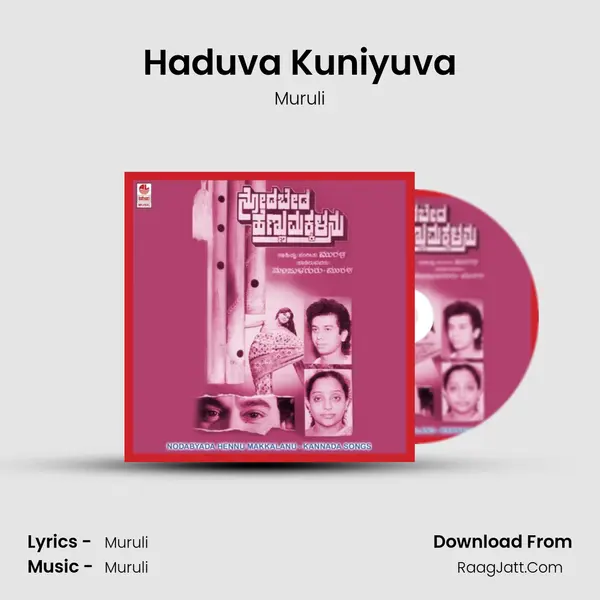 Haduva Kuniyuva MP3 Song by Muruli Cover