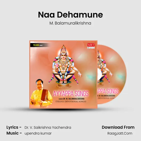 Naa Dehamune MP3 Song by M. Balamuralikrishna Cover