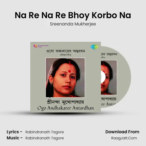 Na Re Na Re Bhoy Korbo Na MP3 Song by Sreenanda Mukherjee Cover