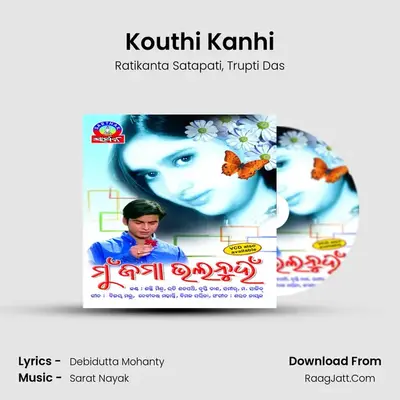 Kouthi Kanhi MP3 Song by Ratikanta Satapati Cover