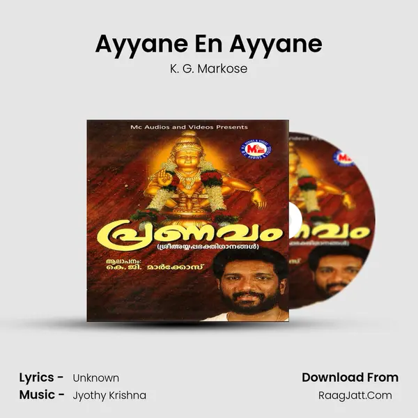Ayyane En Ayyane MP3 Song by K. G. Markose Cover