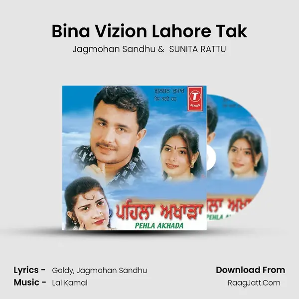 Bina Vizion Lahore Tak MP3 Song by Jagmohan Sandhu Cover