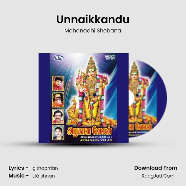 Unnaikkandu MP3 Song by Mahanadhi Shobana Cover