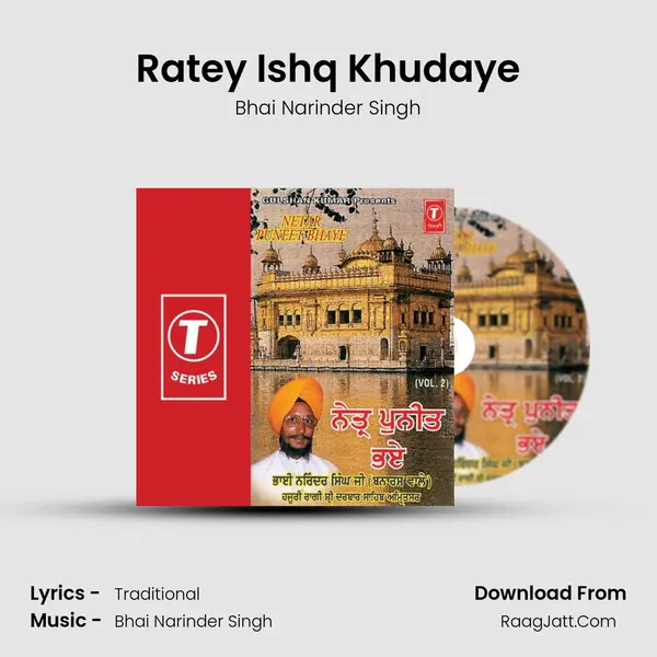 Ratey Ishq Khudaye MP3 Song by Bhai Narinder Singh Cover