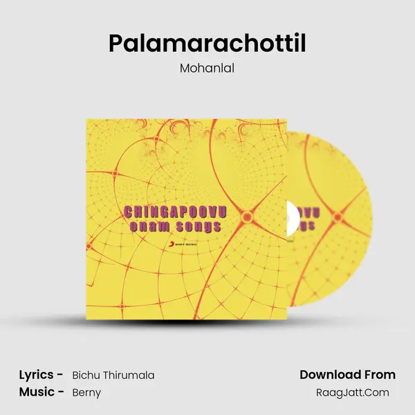 Palamarachottil MP3 Song by Mohanlal Cover
