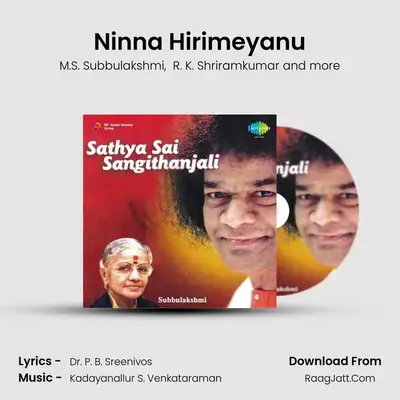 Ninna Hirimeyanu MP3 Song by M.S. Subbulakshmi Cover