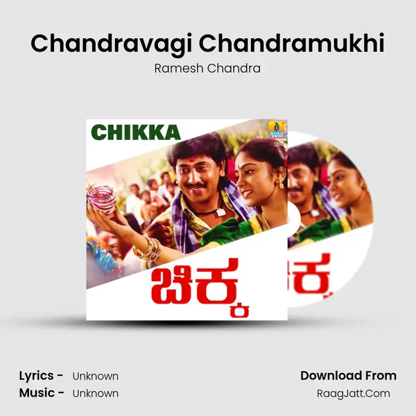 Chandravagi Chandramukhi MP3 Song by Ramesh Chandra Cover