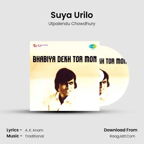Suya Urilo MP3 Song by Utpalendu Chowdhury Cover