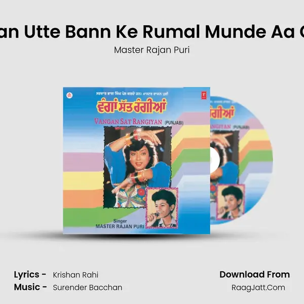 Guttan Utte Bann Ke Rumal Munde Aa Gaye MP3 Song by Master Rajan Puri Cover