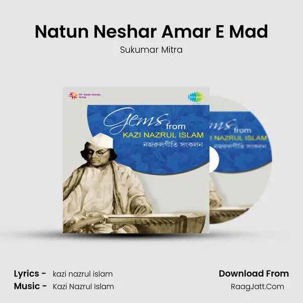 Natun Neshar Amar E Mad MP3 Song by Sukumar Mitra Cover
