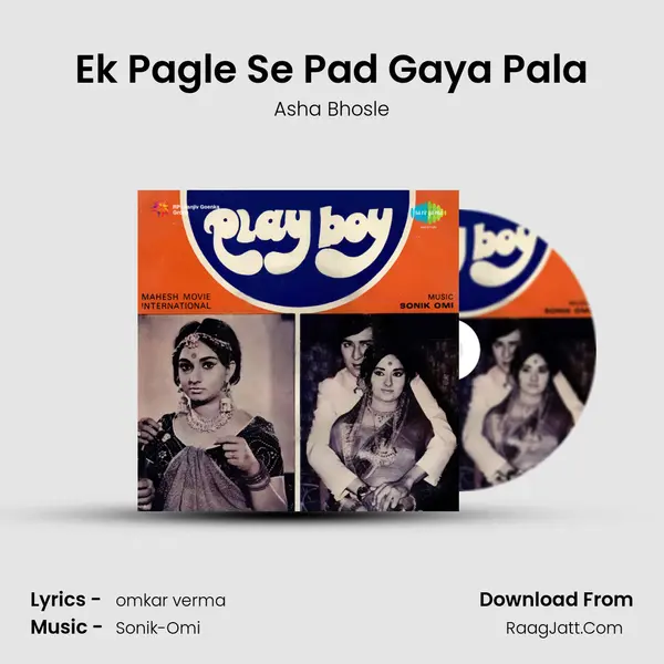 Ek Pagle Se Pad Gaya Pala MP3 Song by Asha Bhosle Cover
