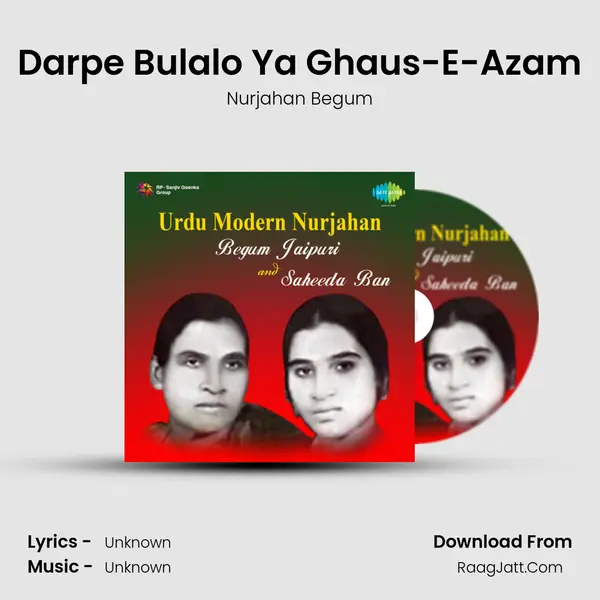 Darpe Bulalo Ya Ghaus-E-Azam MP3 Song by Nurjahan Begum Cover