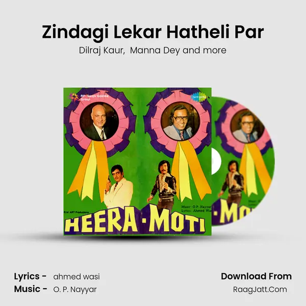 Zindagi Lekar Hatheli Par MP3 Song by Dilraj Kaur Cover