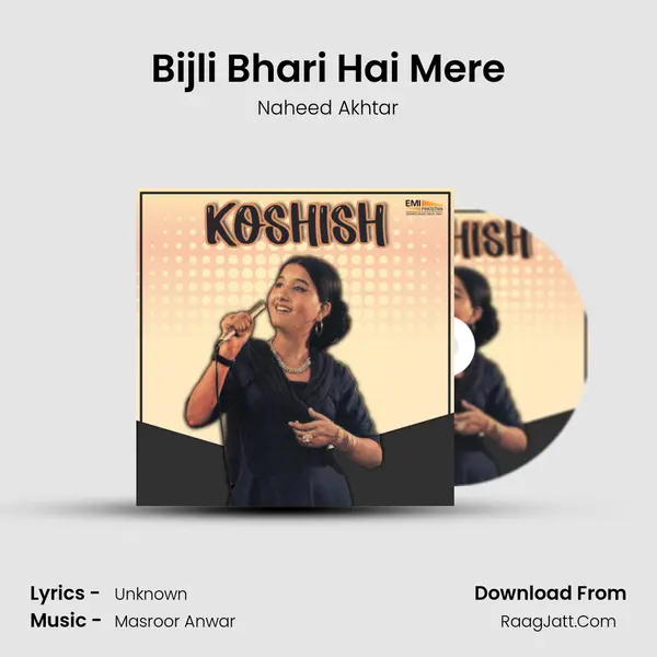 Bijli Bhari Hai Mere MP3 Song by Naheed Akhtar Cover