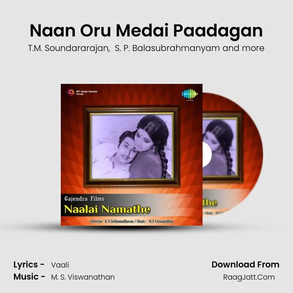 Naan Oru Medai Paadagan MP3 Song by T.M. Soundararajan Cover