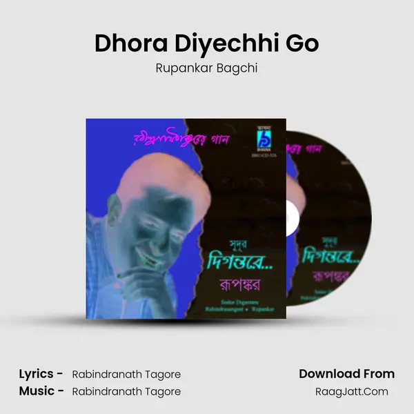 Dhora Diyechhi Go MP3 Song by Rupankar Bagchi Cover