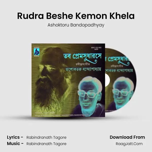 Rudra Beshe Kemon Khela MP3 Song by Ashoktoru Bandopadhyay Cover