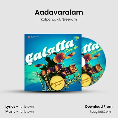 Galatta Remix By Padayappa Sriram - Kalpana