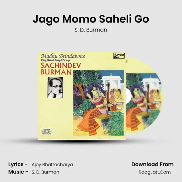 Jago Momo Saheli Go MP3 Song by S. D. Burman Cover
