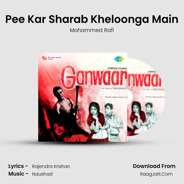 Pee Kar Sharab Kheloonga Main MP3 Song by Mohammed Rafi Cover