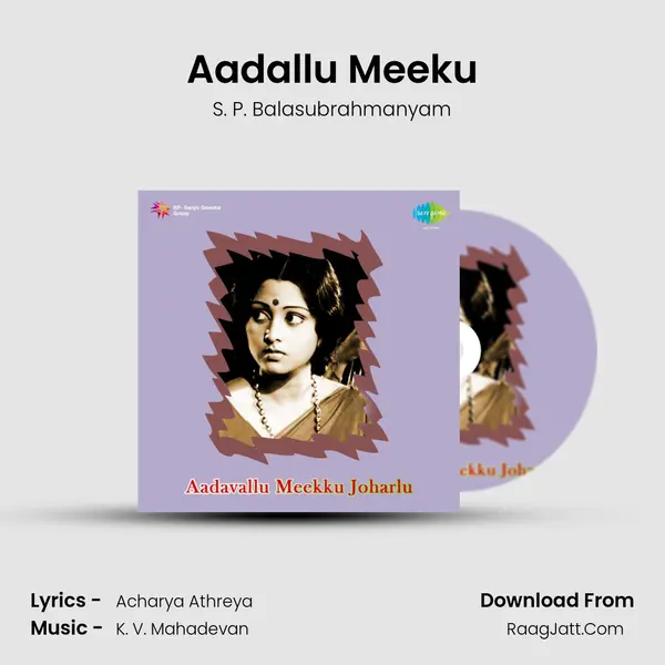 Aadallu Meeku MP3 Song by S. P. Balasubrahmanyam Cover