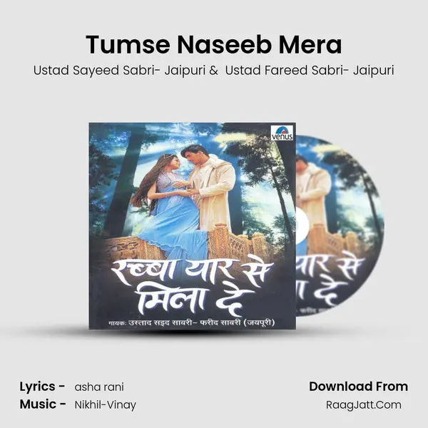 Tumse Naseeb Mera mp3 song