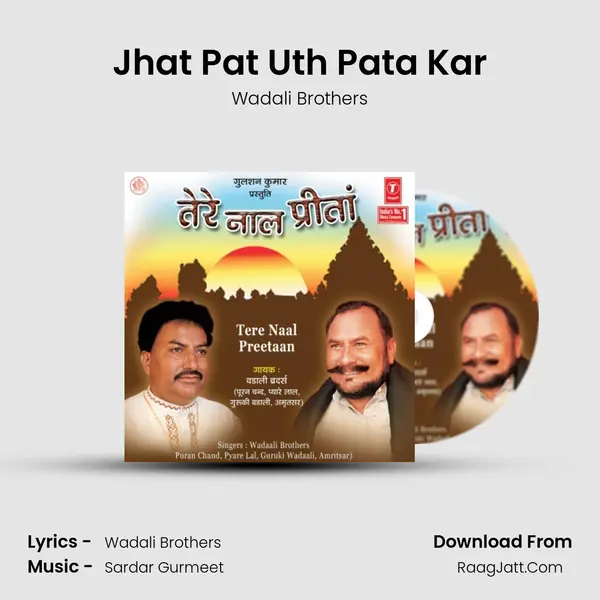 Jhat Pat Uth Pata Kar MP3 Song by Wadali Brothers Cover