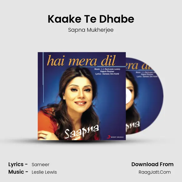Kaake Te Dhabe MP3 Song by Sapna Mukherjee Cover
