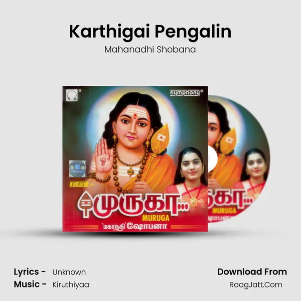 Karthigai Pengalin MP3 Song by Mahanadhi Shobana Cover