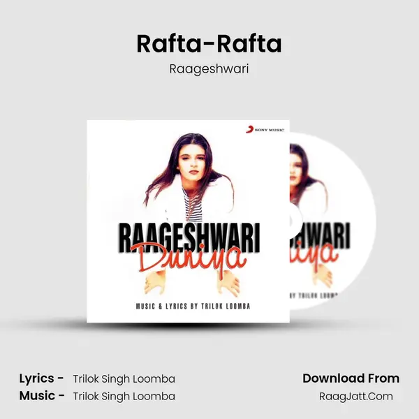 Rafta-Rafta MP3 Song by Raageshwari Cover