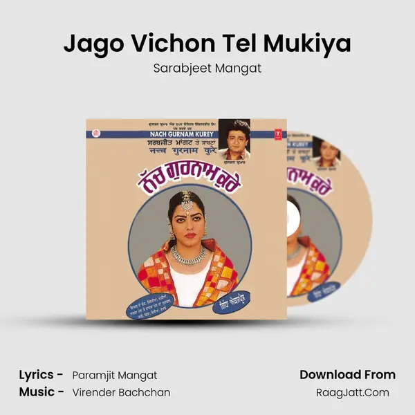 Jago Vichon Tel Mukiya MP3 Song by Sarabjeet Mangat Cover