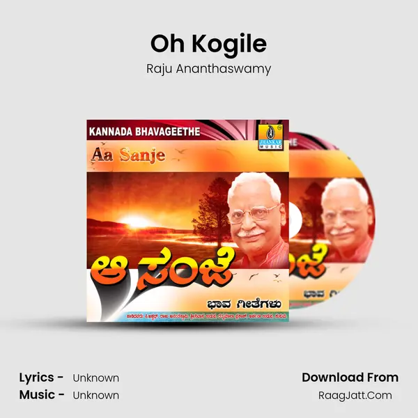 Oh Kogile MP3 Song by Raju Ananthaswamy Cover