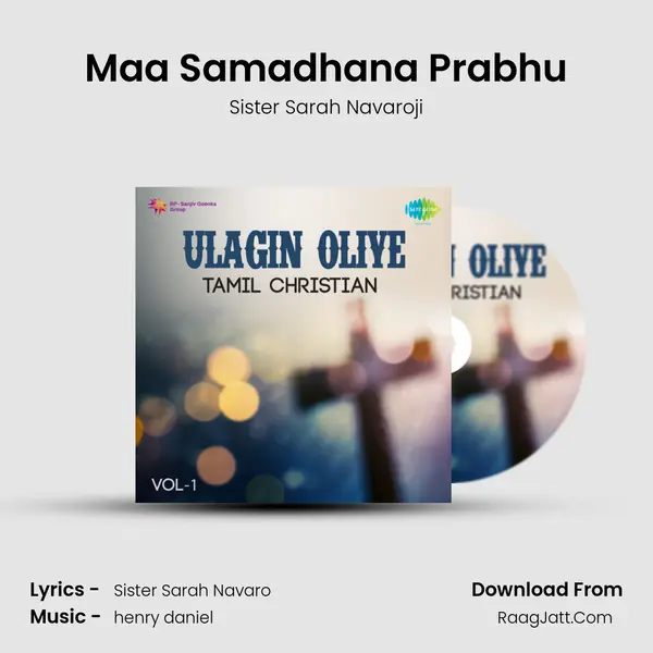 Maa Samadhana Prabhu MP3 Song by Sister Sarah Navaroji Cover