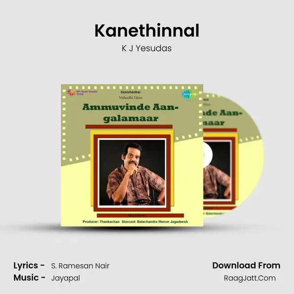 Kanethinnal MP3 Song by K J Yesudas Cover