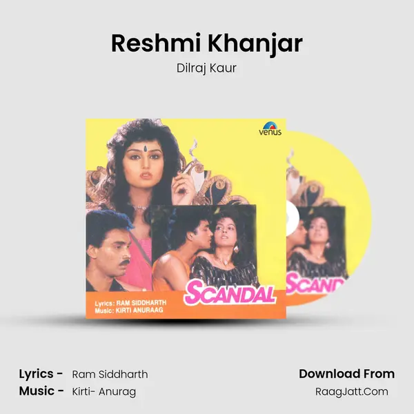 Reshmi Khanjar MP3 Song by Dilraj Kaur Cover