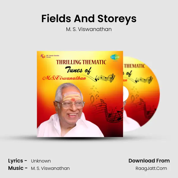 Fields And Storeys MP3 Song by M. S. Viswanathan Cover