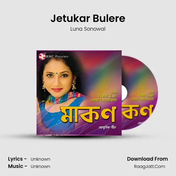 Jetukar Bulere MP3 Song by Luna Sonowal Cover