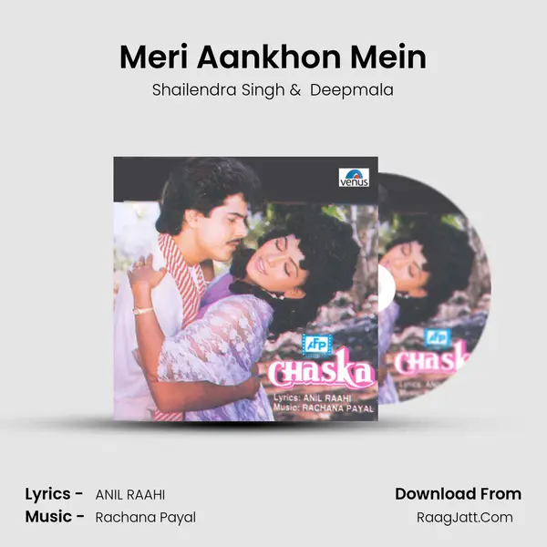 Meri Aankhon Mein MP3 Song by Shailendra Singh Cover