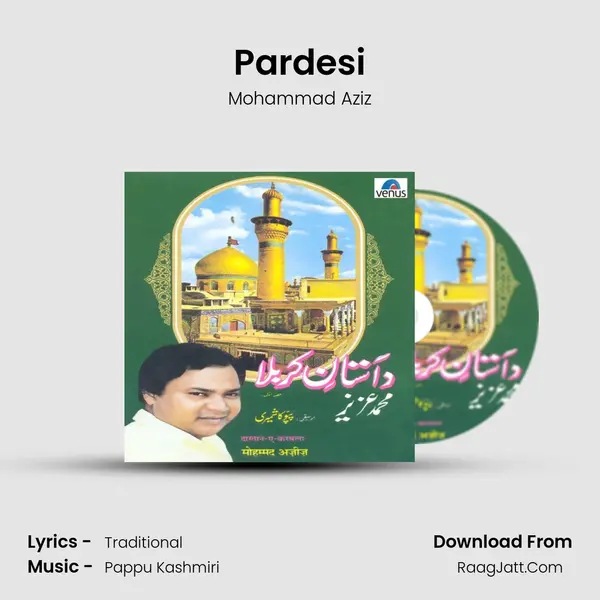 Pardesi MP3 Song by Mohammad Aziz Cover