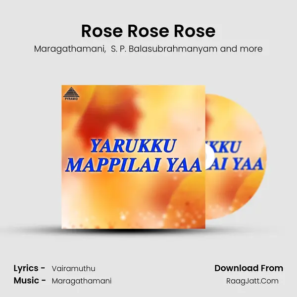 Rose Rose Rose MP3 Song by Maragathamani Cover