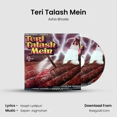 Teri Talash Mein - Asha Bhosle